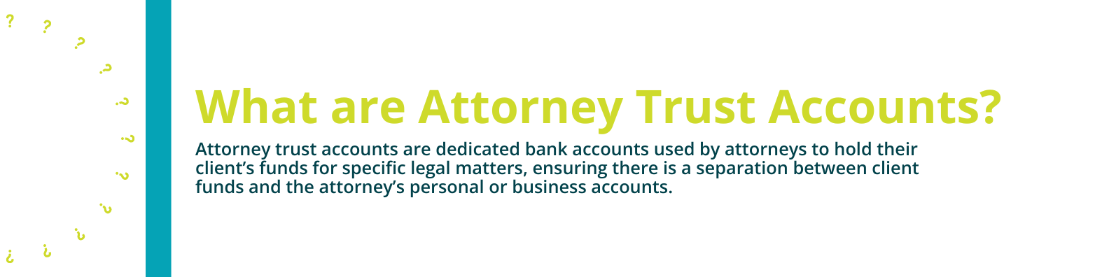 Understaning Attorney Trust Accounts and Trust Audits